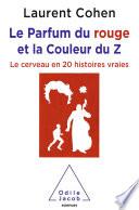 Le Parfum du rouge et la Couleur du Z