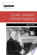Le pari canadien d'André Siegfried
