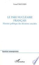 Le pari nucléaire français