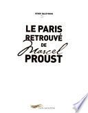 Le Paris retrouvé de Marcel Proust