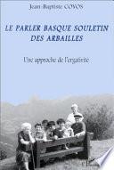 LE PARLER BASQUE SOULETIN DES ARBAILLES