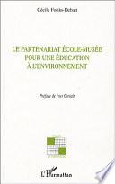 Le partenariat école-musée pour une éducation à l'environnement