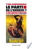 Le Parti de l'ennemi ?