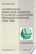 Le parti social-démocrate allemand et la fin de la Quatrième République française, 1954-1958