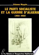 Le parti socialiste et la guerre d'Algérie