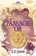 Le passage d’or