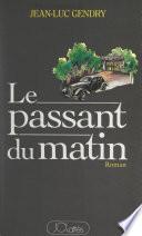 Le passant du matin