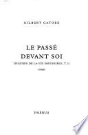 Le passé devant soi