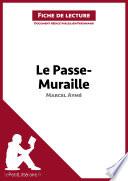 Le Passe-muraille de Marcel Aymé (Analyse de l'oeuvre)