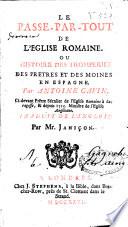 Le passe-partout de l'église romaine, ou histoire des tromperies des prêtres et des moines en Espagne
