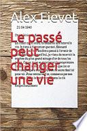 Le passé peut changer une vie