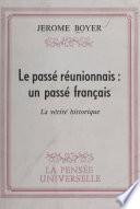 Le passé réunionnais : un passé français