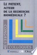 Le patient, acteur de la recherche biomédicale