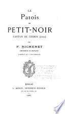 Le patois de Petit-Noir, canton de Chemin (Jura)