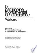 Le Patrimoine monumental de la Belgique: Province du Luxembourg Arrondissement de Neufchâteau