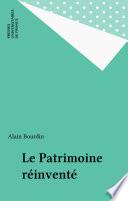 Le Patrimoine réinventé