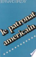 Le patronat américain ou La mort du libéralisme