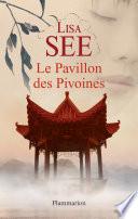 Le Pavillon des Pivoines