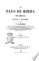 Le pays de Rirha Ouargla voyage à Rhadamès par V. Largeau