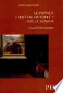 Le paysage, fenêtre ouverte sur le roman