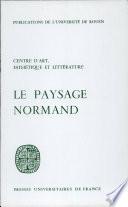 Le Paysage normand dans la littérature et dans l'art