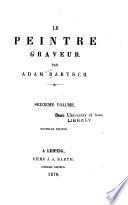 Le peintre graveur. Par Adam Bartsch ...: Peintres ou dessinateurs italiens: Maîtres du seizième siècle