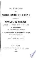 Le pèlerin de Notre-Dame du Chêne