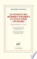 Le pendant des Mémoires d'Hadrien et leur entier contraire