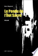 Le pendu de l'îlot sacré