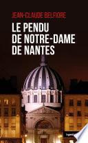Le Pendu de Notre Dame de Nantes