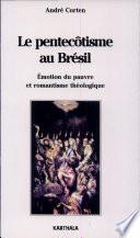 Le pentecôtisme au Brésil