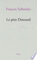 Le père Dutourd