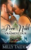 Le père Noël est vraiment dur
