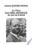 Le Père Paul Mba Abessole