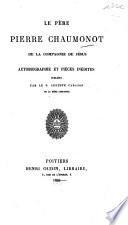 Le père Pierre Chaumonot de la Compagnie de Jésus