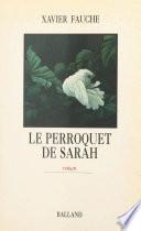 Le perroquet de Sarah