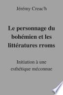 Le personnage du bohémien et les littératures rroms