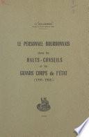 Le personnel bourbonnais dans les hauts-conseils et les grands corps de l'État (1791-1965)