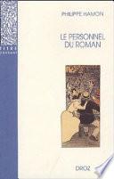 Le Personnel du roman : Le système des personnages dans les Rougon-Macquart d'Emile Zola