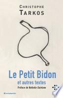 Le Petit Bidon et autres textes