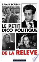 Le petit dico politique de la relève