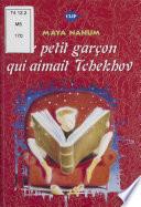 Le Petit Garçon qui aimait Tchekhov