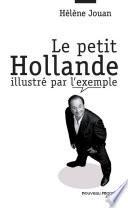 Le petit Hollande illustré par l'exemple