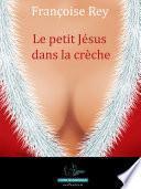 Le petit Jésus dans la crèche