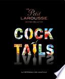 Le Petit Larousse des Cocktails