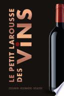 Le Petit Larousse des Vins