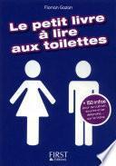 Le Petit Livre de - A lire aux toilettes