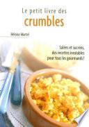 Le Petit Livre de - Crumbles