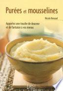 Le Petit Livre de - Purées et mousselines