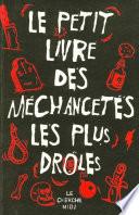 Le petit livre des méchancetés les plus drôles